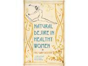 Natural Desire in Healthy Women Paperback