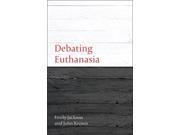 Debating Euthanasia Debating Law 1
