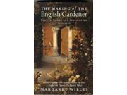 The Making of the English Gardener Reprint