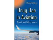Drug Use in Aviation