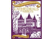 Cathedrals and Abbeys (Amazing and Extraordinary Facts) (Hardcover) Cathedrals and Abbeys (Amazing and Extraordinary Facts) (Hardcover)