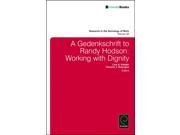 A Festschrift to Randy Hodson Research in the Sociology of Work
