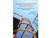 Education Governance for the Twenty First Century 1