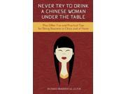 Never Try to Drink a Chinese Woman Under the Table