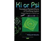 Ki or Psi Anomalous Remote Effects of Mind body System