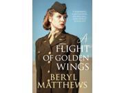A Flight of Golden Wings Reprint