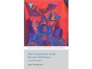 The Constitution of the Russian Federation Constitutional Systems of the World