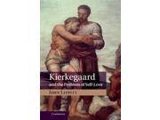Kierkegaard and the Problem of Self Love