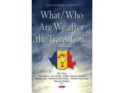 What Who Are We After the Transition? Focus on Romania