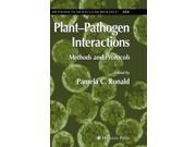 Plant Pathogen Interactions Methods and Protocols Methods in Molecular Biology Hardcover