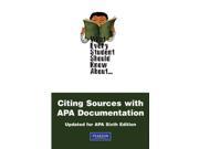 What Every Student Should Know About Citing Sources With APA Documentation 6 Updated