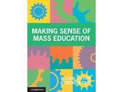 Making Sense of Mass Education 2