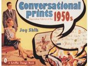 Conversational Prints Decorative Fabrics of the 1950s Schiffer Design Book