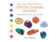 The Little Pocket Book of Crystal Chakra Healing POC