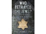Who Betrayed the Jews?