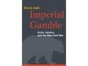 Imperial Gamble