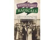 Respectable Radicals History