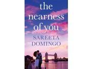 The Nearness of You Paperback