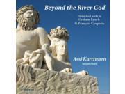 Francois Couperin Graham Lynch Beyond the River God