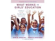 What Works in Girls Education
