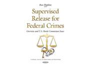 Supervised Release for Federal Crimes