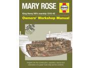 Mary Rose King Henry Viii s Warship 1510 45 Owners Workshop Manual