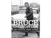 Bruce Springsteen In Focus 1980 2012