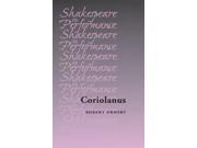 Coriolanus Shakespeare in Performance 1