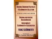 Original Bavarian Folktales Original Bayerische Volksmarchen Dover Dual Language German TRA