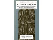 Catholic England Manchester Medieval Sources Reissue