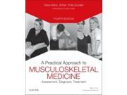 A Practical Approach to Musculoskeletal Medicine 4 PAP PSC