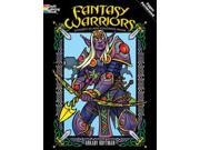 Fantasy Warriors Stained Glass Coloring Book ACT CLR CS