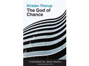 The God of Chance Norvick Press Series B English Translations of Scandinavian Literature