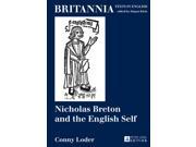 Nicholas Breton and the English Self Britannia Texts in English