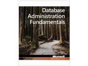 Database Administration Fundamentals Exam 98 364 Microsoft Official Academic Course