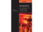 Dr Faustus The A and B Texts 1604 1616 Revels Student Editions