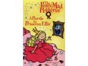 A Puzzle for Princess Ellie Pony Mad Princess Paperback