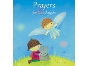 Prayers for Little Angels Little Angels