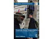 Corporate Social Responsibility The Role of Business in Sustainable Development Global Institutions