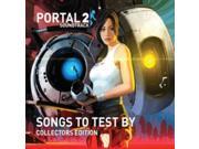 Portal 2 Songs To Test By [Collector s Soundtrack]