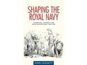 Shaping the Royal Navy