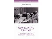 Containing Trauma Cultural History of Modern War 1