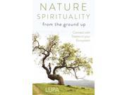 Nature Spirituality from the Ground Up