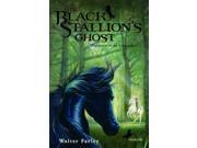 The Black Stallion s Ghost The Black Stallion
