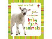 Baby s Very First Little Book of Baby s Farm Animals Baby s Very First Books Hardcover