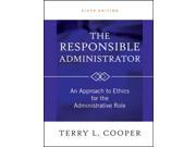 The Responsible Administrator 6