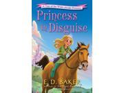 Princess in Disguise Tales of the Wide Awake Princess