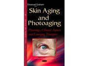 Skin Aging and Photoaging