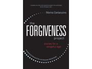 The Forgiveness Project stories for a vengeful age