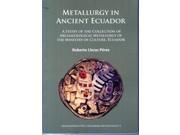 Metallurgy in Ancient Ecuador